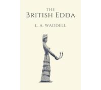 The British Edda: Reconstructed and Literally Translated (1930)