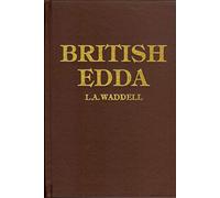 The British Edda. The Great Epic Poem of the Ancient Britons.