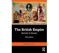 The British Empire: Sunrise to Sunset – 3rd edition – Routledge