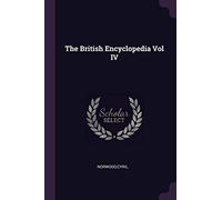 The British Encyclopedia Vol IV