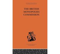 The British Monopolies Commission