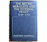 The British Moralists and the Internal 'Ought': 1640-1740
