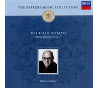 The British Music Collection: Michael Nyman - String Quartets