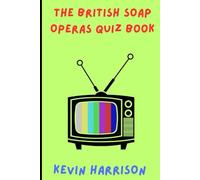 The British Soap Operas Quiz Book