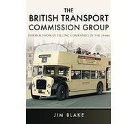 The British Transport Commission Group: Former Thomas Tilling Companies in the 1960s