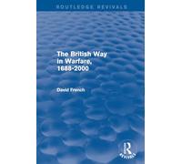 The British Way in Warfare 1688 - 2000 (Routledge Revivals)