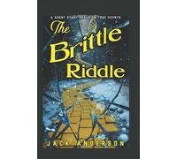 The Brittle Riddle Story: Non-Illustrated version (Text Only) (The Brittle Riddle Murder Mystery!)