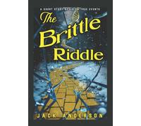 The Brittle Riddle (The Brittle Riddle Murder Mystery!)