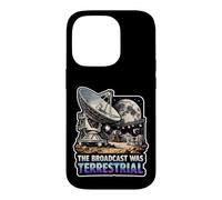 The Broadcast Was Terrestrial Moon Landing Conspiracy Theory Case for iPhone 14 Pro