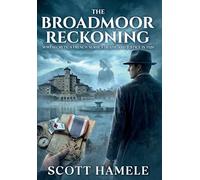 The Broadmoor Reckoning: WWI Secrets, a French Nurse's Death, and Justice in 1920