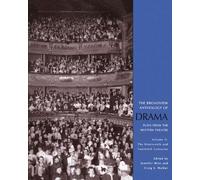The Broadview Anthology of Drama: Volume 2: The Nineteenth and Twentieth Centuries: Volume 2: The Nineteenth and Twentieth Centuries: 002