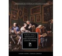 The Broadview Anthology of Restoration and Early Eighteenth-Century Drama