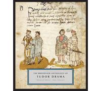 The Broadview Anthology of Tudor Drama