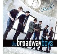 The Broadway Boys - Hark!