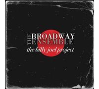 The Broadway Ensemble The Billy Joel Project (CD) (US IMPORT)
