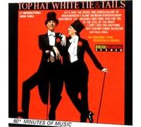 TOP HAT WHITE TIE & TAILS-27 UNFORGETTABLE TUNES