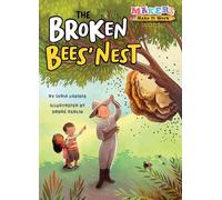 The Broken Bees' Nest: Beekeeping (Makers Make It Work)