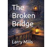 The Broken Bridge