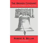 The Broken Covenant: American Civil Religion in Time of Trial