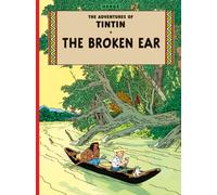 The Broken Ear: (The Adventures of Tintin)