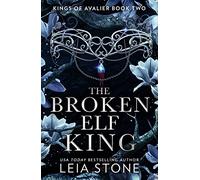 The Broken Elf King