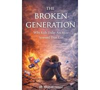 The Broken Generation: Why Modern Kids Are More Stressed Than Ever