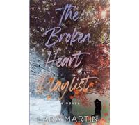 The Broken Heart Playlist
