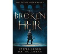 The Broken Heir (The Golden Fool)