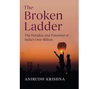 The Broken Ladder: The Paradox and Potential of India's One-Billion