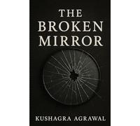 The Broken Mirror