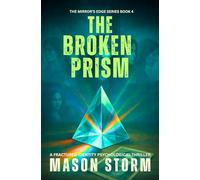 The Broken Prism: A Fractured Identity Psychological Thriller (The Mirror's Edge)