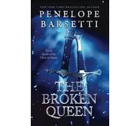 The Broken Queen (Forsaken)