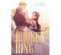 The Broken Ring, Volume 2: This Marriage Will Fail Anyway