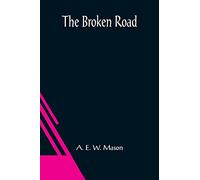 The Broken Road