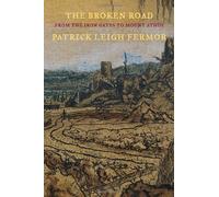 The Broken Road: From the Iron Gates to Mount Athos (New York Review Books Classics)