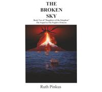 The Broken Sky (Daughters of the Kingdom)