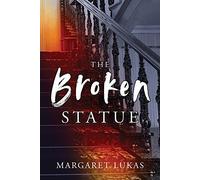 The Broken Statue (River Women): Volume 2