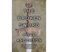 The Broken Sword.by Anderson, Dirda New 9781504054959 Fast Free Shipping<|