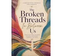 The Broken Threads In between Us