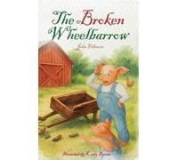 The Broken Wheelbarrow