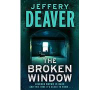 The Broken Window: Lincoln Rhyme Book 8