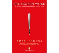 The Broken Word: An Epic Poem of the British Empire in Kenya, and the Mau Mau Uprising Against It (Penguin Poets)