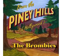 The Brombies - From the Piney Hills (Of Hollywood)