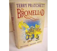 The Bromeliad Trilogy: Truckers - Diggers - Wings