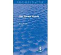 The Bronte Novels (Routledge Revivals)