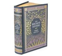The Bronte Sisters (Barnes & Noble Collectible Editions) : Three Novels