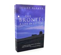 The Brontes: A Life in Letters