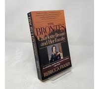The Brontes: Charlotte Bronte and Her Family