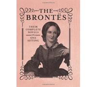 [The Brontes: The Complete Novels in One Sitting (Miniature Editions)] [By: Kasius, Jennifer] [August, 2013]
