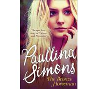 The Bronze Horseman by Paullina Simons (2008-09-01)